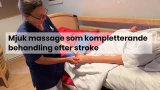 Mjuk massage som kompletterade behandling efter stroke [upl. by Arrait537]