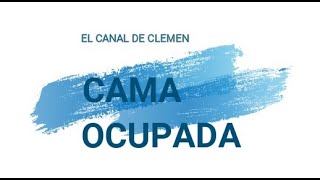 Cama ocupada [upl. by Anivlem]