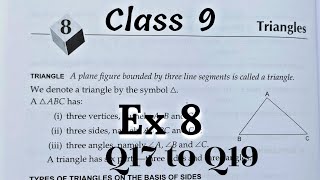 Triangles  Class 9 Ex 8 Q17 to Q19  CBSE  RS Aggarwal  Rajmith study [upl. by Bibbie]