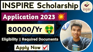 INSPIRE Scholarship 2023 Application Started🔥 Form Filling  Eligibility  Required Documents ☑️ [upl. by Ylrahc]