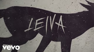 Leiva  Lobos Lyric Video [upl. by Dijam]