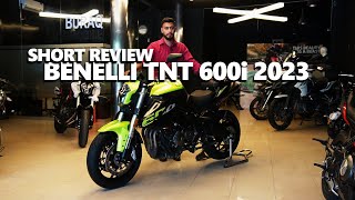 Benelli TNT 600i 2023  Short Review  Sound test  Price [upl. by Girvin]