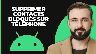 Comment Supprimer Des Contacts Bloqués Sur Téléphone Facile [upl. by Kistner]