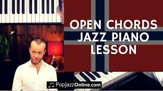 Open chords Jazz Piano Lesson Scandinavian Style [upl. by Amitaf640]