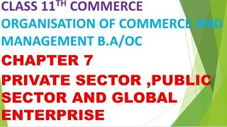 Class 11th commerce organization of commerce and management BA or oc chapter 7 private sector [upl. by Llemaj]