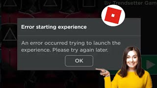 How To Fix Roblox Starting Experience  An Error Occurred trying to launch the Experience [upl. by Connell464]