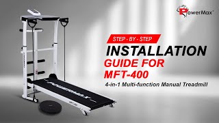 Powermaxs New MFT400 4in1 Multifunction Manual Treadmill Stepbystep Installation Guide [upl. by Bamford]