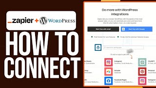 How To Integrate Zapier With WordPress 2024 Full Guide [upl. by Ayikal]