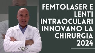 Femtolaser e lenti intraoculari premium innovano la chirurgia refrattiva [upl. by Johen]