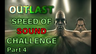 Can I Escape an Infinite Death Loop Outlast Speed of Sound Challenge Part 4 [upl. by Dodd]