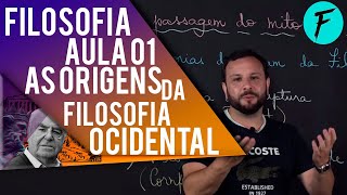 FILOSOFIA  AULA 01 As Origens da Filosofia Ocidental [upl. by Nylyak114]