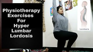 Physiotherapy Treatment for HYPER LUMBAR LORDOSIS  HOW TO CORRECT YOUR POSTURE  LORDOSIS EXERCISES [upl. by Robyn511]