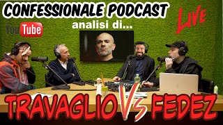 Confessionale Podcast  ep27  Travaglio VS Fedez al Muschio Selvaggio [upl. by Mikey]