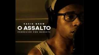 Sacik Brow  O Assalto Prod Madkutz [upl. by Ashby763]