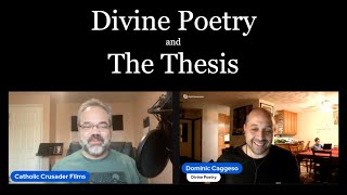 Divine Poetry and the Thesis [upl. by Zoe]