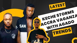 AGADO SAVED KECHE PERFORMANCE AT ACCRA VAGANZA [upl. by Varrian]