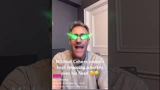 Micheal Cohens viewers kept imposing a turkey over his head 🤨🤣 foryou funny shorts [upl. by Tabbatha677]