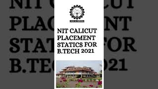 NIT Calicut ❤️ placement  NIT Calicut placements for Btech nitcalicut nitplacements placement 👍 [upl. by Anilocin]