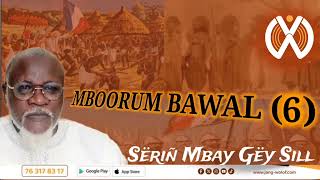 MBOORUM BAWAL AK SËRIÑ MBAY GËY SILL LIMTU 6 [upl. by Cr]