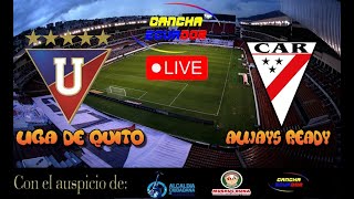 🛑 EN VIVO  PARTIDO LIGA DE QUITO VS ALWAYS READY  PLAYOFF  COPA SUDAMERICANA  Formato AUDIO [upl. by Latisha]