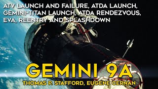 Gemini 9A Full Mission  Audio Footage Narration ATV ATDA Alligator Stafford Cernan EVA [upl. by Imotas]