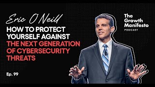 How to protect yourself against the next generation of cybersecurity threats  Eric ONeill [upl. by Salvadore778]