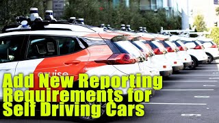 California Regulators Add New Reporting Requirements for Self Driving Cars [upl. by Ardnekan]