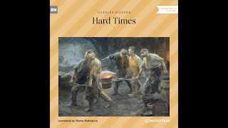 Hard Times – Charles Dickens Full Classic Audiobook [upl. by Brion]