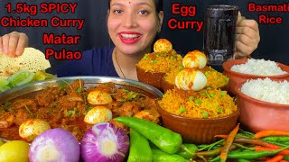 Eating 15kg Spicy🔥 Chicken Curry Egg Curry Matar Pulao Basmati Rice Chilli  Indian Food Mukbang [upl. by Sakovich988]