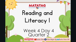 Reading and Literacy Week 4 Day 4 Quarter 2 MATATAG [upl. by Rosenwald]