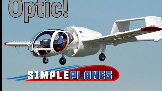 Edgley EA7 Optica SimplePlanes Build [upl. by Eipper]