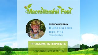 Franco Berrino quotIl Cibo e la Terraquot  Macrolibrarsi Fest 2020 [upl. by Kaleb39]