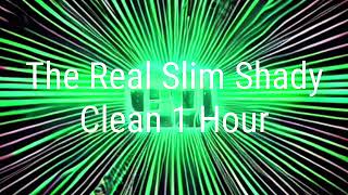 The Real Slim Shady CLEAN 1 Hour [upl. by Nilhtac747]