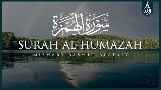 Surah Al Humazah with English Translation • Mishary Alafasy [upl. by Aihgn]