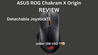 ASUS ROG Chakram X Origin Gaming Mouse Review  36000 DPI amp Detachable Joystick [upl. by Ilyah]