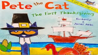 Read Aloud Pete the Cat  The First Thanksgiving  Thanksgiving Story for Kids [upl. by Eylhsa]