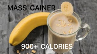 Easy 900 Calorie Mass Gainer Shake Recipe  Protein Shake For Bulking [upl. by Ruamaj]