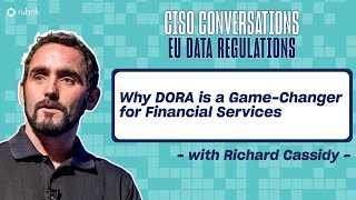 Why DORA Is a GameChanger for Financial Services [upl. by Airdnat410]