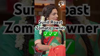 Sunil Roast Zomato Owner😂kapilsharmanetflixindiazomato infosys deepindergoyal [upl. by Lynch]