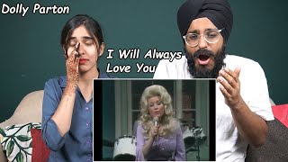 Indians React to Dolly Parton  I Will Always Love You [upl. by Gio]