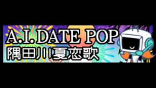 AI DATE POP 「隅田川夏恋歌」 [upl. by Buhler]