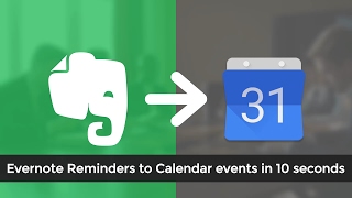 Evernote to Google Calendar Integration  Reminders [upl. by Wolff602]