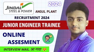 Jindal Steel amp Power Junior Engineer Trainee 2024। Assesment Details। Interview Mail आ गया।Jobs 2024 [upl. by Durrell]