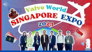 Valve World Singapore Expo 2023 [upl. by Eeramit]