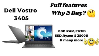 Dell Vostro 3405 full features Ryzen 5 3500U 8GB RAM Why 2 Buy  Tech with Shipra 💥💥 [upl. by Cottrell991]