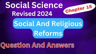 7th Chapter 15  Social and Religious Reforms  Question And Answers [upl. by Bluma]