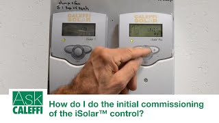 How do I do the initial commissioning of the iSolar™ control [upl. by Emlynne871]