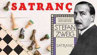 SATRANÇ  Stefan Zweig  Kitap Özeti [upl. by Ardnaik]