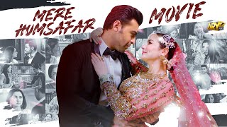 Mere HumSafar  Full Movie  Hania Amir  Farhan Saeed  ARY Films [upl. by Grier13]