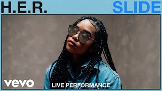 HER  Slide Live Performance  Vevo [upl. by Efthim]